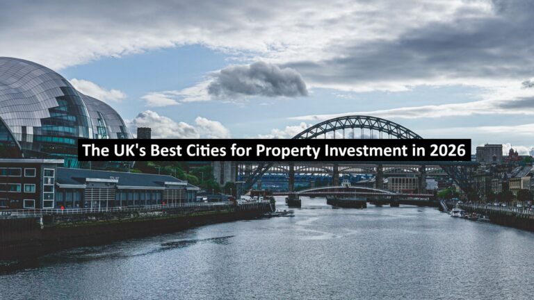 The UK's Best Cities for Property Investment in 2026